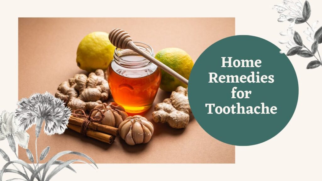 Home Remedies for Toothache